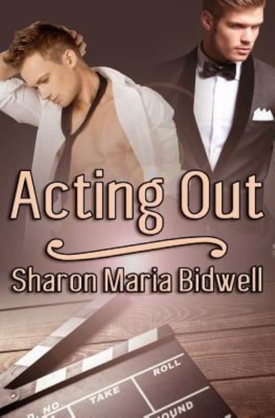 Cover for Sharon Maria Bidwell · Acting Out (Taschenbuch) (2016)