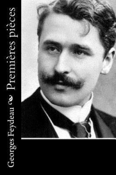 Cover for Georges Feydeau · Premieres pieces (Paperback Book) (2016)