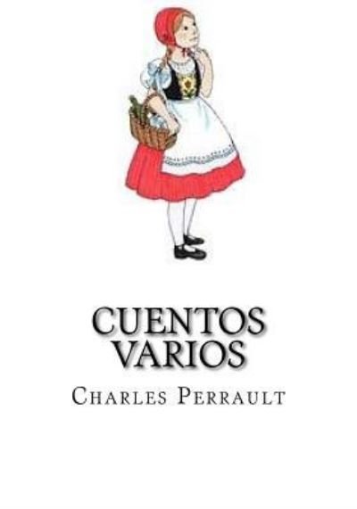 Cover for Charles Perrault · Cuentos Varios (Pocketbok) (2016)