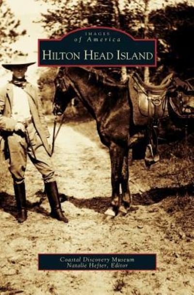 Cover for Coastal Discovery Museum · Hilton Head Island (Hardcover bog) (1998)