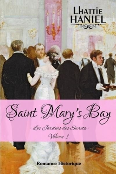 Cover for Lhattie Haniel · Saint Mary's Bay (Paperback Book) (2016)