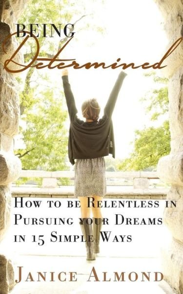 Cover for Janice Almond · Being Determined (Paperback Book) (2016)