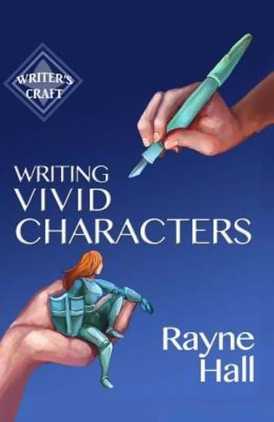 Cover for Rayne Hall · Writing Vivid Characters (Paperback Book) (2016)