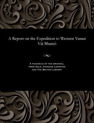 Cover for Associate Professor John Anderson · A Report on the Expedition to Western Yunan VIa Bhamo (Paperback Book) (1901)