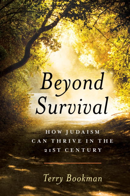 Cover for Terry Bookman · Beyond Survival: How Judaism Can Thrive in the 21st Century (Hardcover Book) (2019)