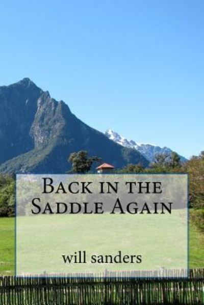 Cover for Will Sanders · Back in the Saddle Again (Paperback Book) (2016)