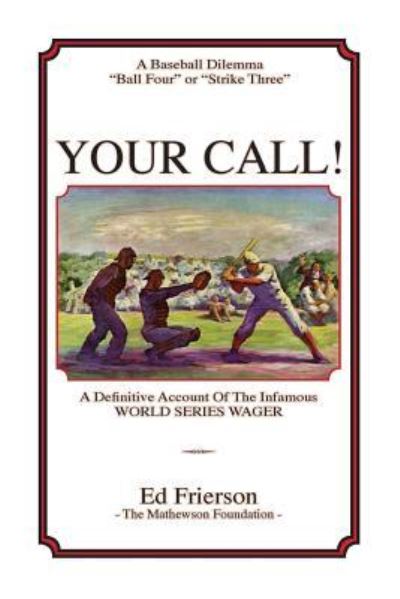 Cover for Ed Frierson · Your Call! (Paperback Book) (2016)