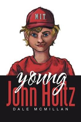 Cover for Dale McMillan · Young John Holtz (Paperback Book) (2017)