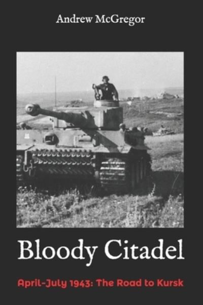 Bloody Citadel - Andrew McGregor - Boeken - Createspace Independent Publishing Platf - 9781544679327 - 14 maart 2017