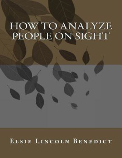 Cover for Elsie Lincoln Benedict · How to Analyze People on Sight (Paperback Book) (2017)