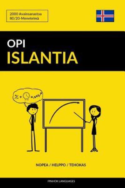 Cover for Pinhok Languages · Opi Islantia - Nopea / Helppo / Tehokas (Paperback Book) (2017)