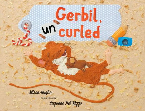 Cover for Alison Hughes · Gerbil, Uncurled (Hardcover Book) (2015)