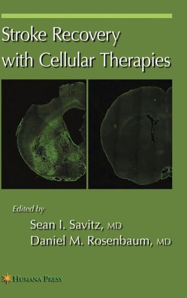 Cover for Sean I Savitz · Stroke Recovery with Cellular Therapies - Current Clinical Neurology (Hardcover Book) [2008 edition] (2007)