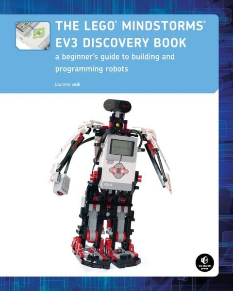 Cover for Laurens Valk · The Lego Mindstorms Ev3 Discovery Book (Paperback Book) (2014)