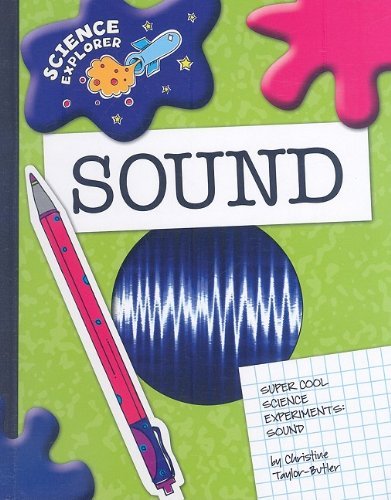 Cover for Christine Taylor-butler · Sound (Science Explorer) (Hardcover Book) (2009)