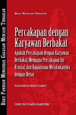 Talent Conversations: What They Are, Why They're Crucial, and How to Do Them Right (Bahasa Indonesian) (Indonesian Edition) - Michael Campbell - Livres - Center for Creative Leadership - 9781604915327 - 27 août 2014
