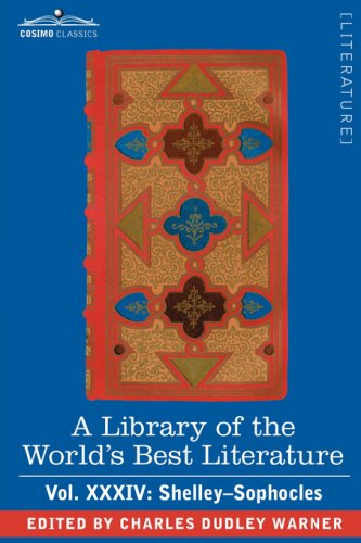 Cover for Charles Dudley Warner · A Library of the World's Best Literature - Ancient and Modern - Vol.xxxiv (Forty-five Volumes); Shelley-sophocles (Paperback Book) (2008)