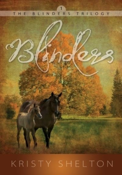 Cover for Kristy Shelton · Blinders (Book) (2022)