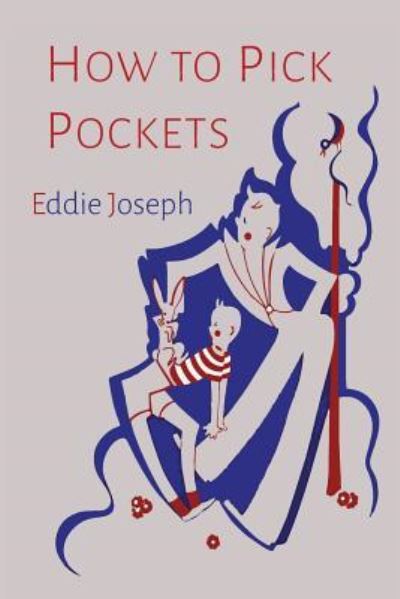 Cover for Eddie Joseph · How to Pick Pockets (Paperback Book) (2016)