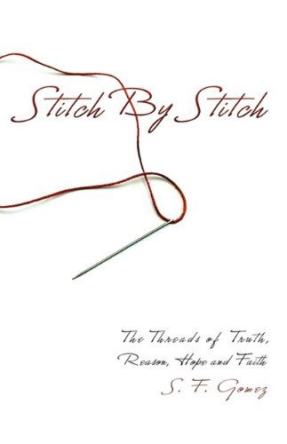 Cover for S.f. Gomez · Stitch by Stitch (Paperback Book) (2009)