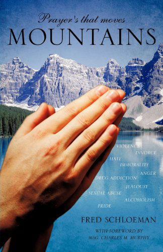 Cover for Fred Schloeman · Prayer's That Moves Mountains (Paperback Book) (2011)