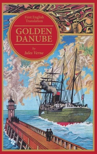 Cover for Jules Verne · Golden Danube (Hardcover bog) (2014)