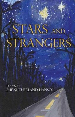 Cover for Sue Sutherland-Hanson · Stars and Strangers (Paperback Book) (2016)