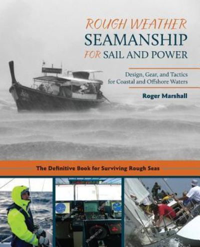 Cover for Roger Marshall · Rough Weather Seamanship for Sail and Power (Paperback Book) (2019)