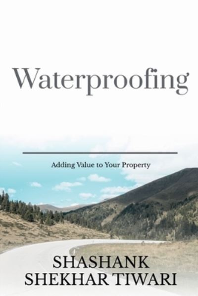 Cover for Shashank Shekhar · Waterproofing (Taschenbuch) (2020)