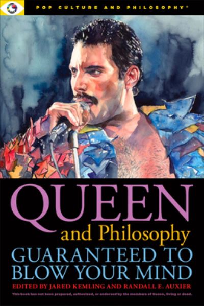 Cover for Jared Kemling · Queen and Philosophy: Guaranteed to Blow Your Mind - Pop Culture and Philosophy (Paperback Book) (2023)