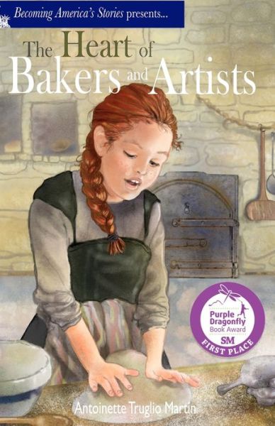 The Heart of Bakers and Artists - Antoinette Martin - Books - Red Penguin Books - 9781637771327 - August 16, 2021