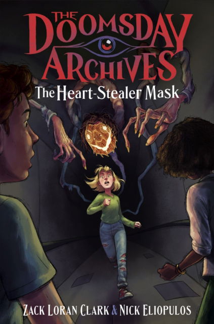 The Doomsday Archives: The Heart-Stealer Mask - Zack Loran Clark - Books - Zando - 9781638930327 - November 7, 2024