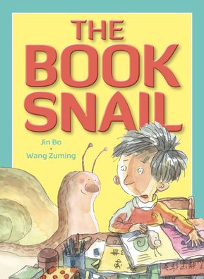 Cover for Jin Bo · The Book Snail (Book) (2018)