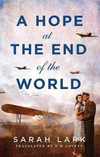 Cover for Sarah Lark · A Hope at the End of the World (Hardcover bog) (2019)