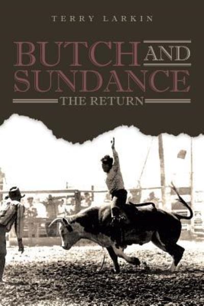 Cover for Terry Larkin · Butch and Sundance: The Return: The Return (Paperback Book) (2018)