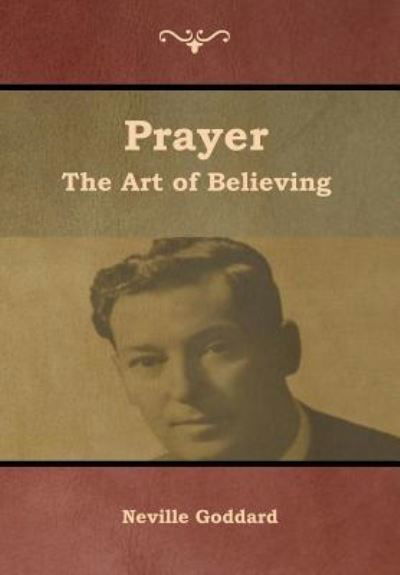 Cover for Neville Goddard · Prayer: The Art of Believing (Inbunden Bok) (2019)