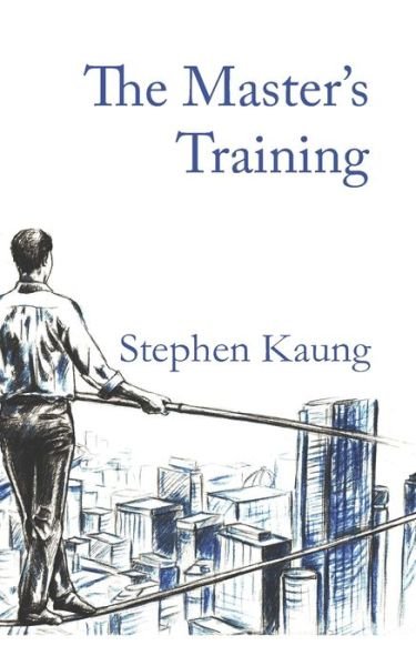 Cover for Stephen Kaung · The Master's Training (Paperback Book) (2021)
