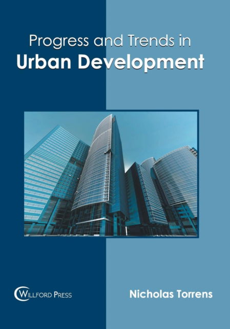 Cover for Nicholas Torrens · Progress and Trends in Urban Development (Hardcover Book) (2018)