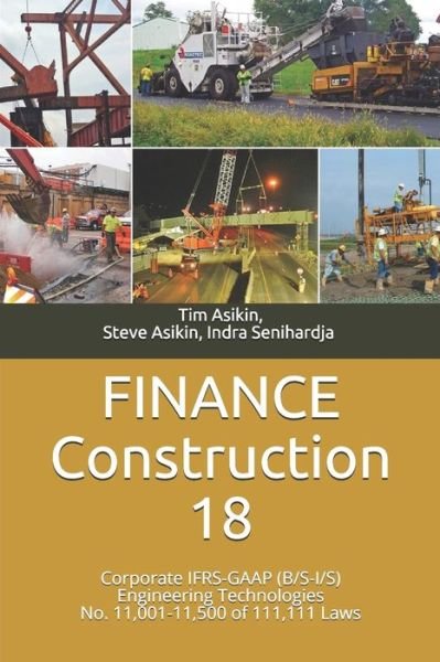 FINANCE Construction 18 - Steve Asikin - Books - Independently Published - 9781688047327 - August 23, 2019