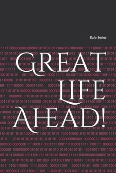 Cover for Bujo Series · Great Life Ahead! (Pocketbok) (2019)