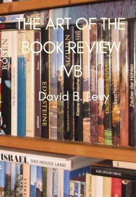 Cover for David B Levy · The Art of the Book Review Part IVb (Gebundenes Buch) (2021)