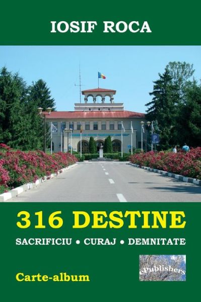 Cover for Iosif Roca · 316 Destine (Paperback Book) (2018)