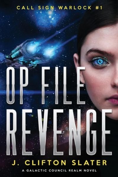 Cover for J Clifton Slater · Op File Revenge (Paperback Bog) (2018)