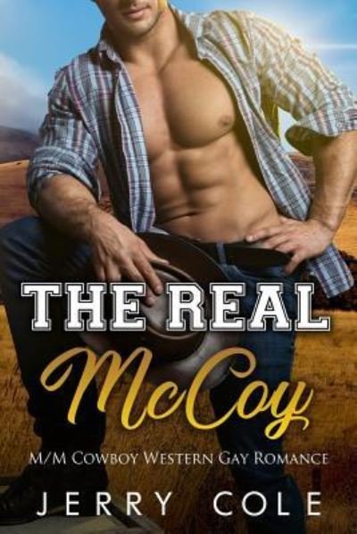 The Real McCoy - Jerry Cole - Books - Createspace Independent Publishing Platf - 9781724792327 - August 14, 2018