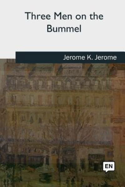 Cover for Jerome K Jerome · Three Men on the Bummel (Paperback Bog) (2018)