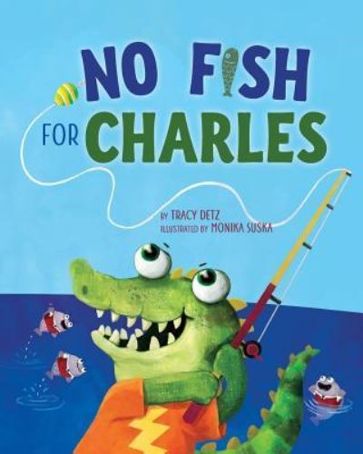 Cover for Tracy Detz · No Fish for Charles (Paperback Book) (2019)