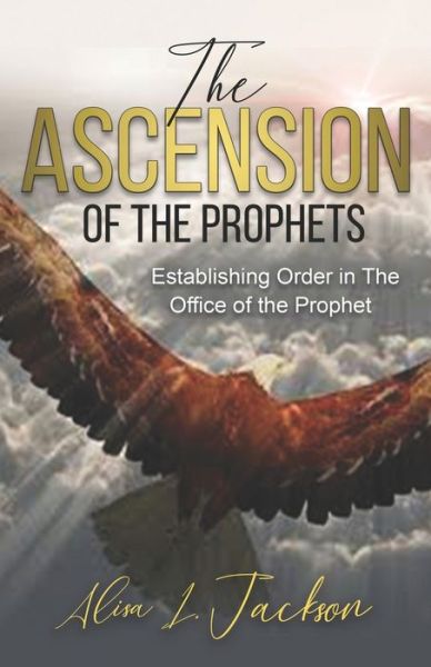 Cover for Alisa Jackson · The Ascension of the Prophet (Paperback Book) (2021)