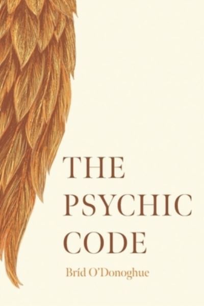 Cover for Brid O'Donoghue · The Psychic Code (Paperback Book) (2021)