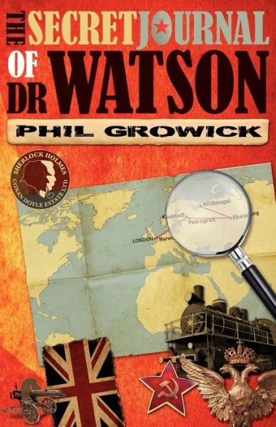 Cover for Phil Growick · The Secret Journal of Dr Watson: A Novel of Sherlock Holmes (Paperback Book) (2012)
