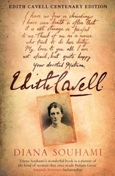 Cover for Diana Souhami · Edith Cavell: Nurse, Martyr, Heroine (Paperback Book) (2015)